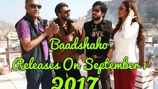 Baadshaho Release Date Announced