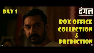 Dangal Movie Box Office Collection Day 1 Prediction