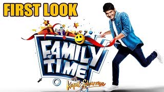 Family Time With Kapil Sharma | First Look | Kapil Sharma Again On Sony TV