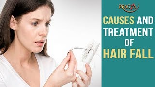 Causes & Treatment of Hair Fall Problems