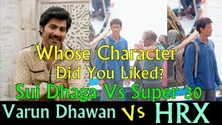 Varun Dhawan Vs Hrithik Roshan I Whose Character Look Is Impressing?
