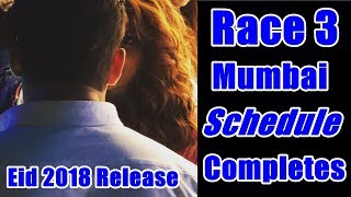 Race 3 Mumbai Schedule Completed I Salman Khan
