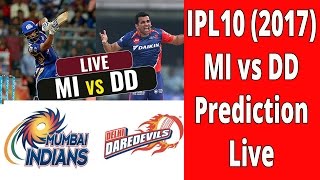 IPL 2017 || MI Vs DD Match || Match Prediction