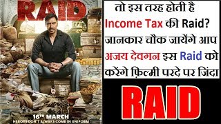 How A Raid Is Conducted? Ajay Devgn Film Is Based On lnspired Story