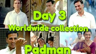 Padman Worldwide Collection Day 3
