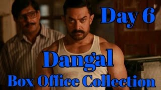 Dangal Box Office Collection Day 6