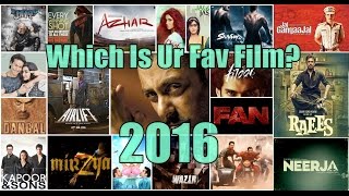 Which Is Your Favorite Bollywood Movies Of 2016