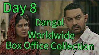 Dangal Worldwide Box Office Collection Day 8