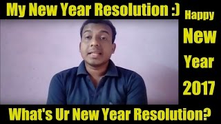 My New Year Resolution For 2017