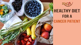 Healthy Diet For A Cancer Patient | Dr. Vibha Sharma (Ayurveda Expert)