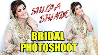 Gorgeous Shilpa Shinde BRIDAL PHOTO SHOOT Goes Viral