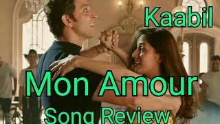 Mon Amour Song Review l Kaabil l Hrithik Roshan