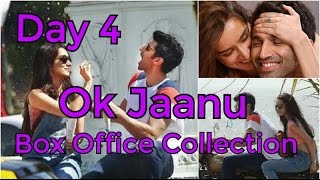 Ok Jaanu Box Office Collection Day 4