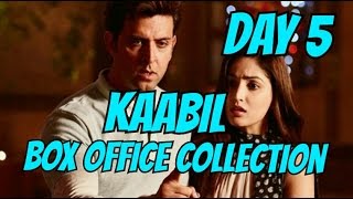 Kaabil Box Office Collection Day 5