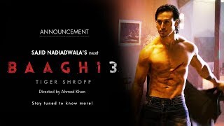 BAAGHI 3 - Tiger Shroff NEXT Movie Officially Announced