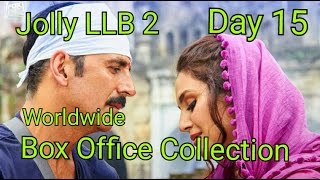 Jolly LLB 2 Worldwide Box Office Collection Day 15