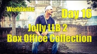 Jolly LLB 2 Worldwide Box Office Collection Day 16