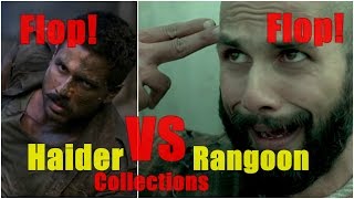 Haider Vs Rangoon Box Office Collection