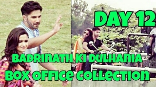 Badrinath Ki Dulhania Box Office Collection Day 12