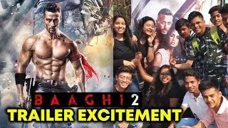Baaghi 2 Trailer Launch | Tiger Shroff FANS Excited