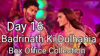 Badrinath Ki Dulhania Box Office Collection Day 16