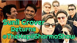 Sunil Grover Back In The Kapil Sharma Show