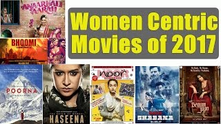 Upcoming Women Centric Movies of 2017