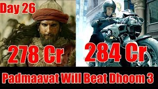 Padmaavat Box Office Collection Day 26 l All Set To Beat Dhoom 3 Record In 1 Week