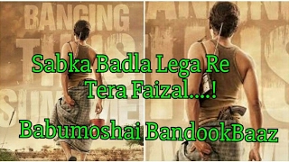 5 interesting Thing To See In Babumoshai BandookBaaz Poster