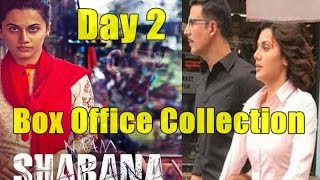 Naam Shabana Box Office Collection Day 2