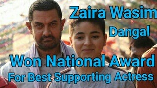 Zaira Wasim Won National Award For Best Supporting Actress