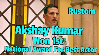 Akshay Kumar Won First National Award For Best Actor For Rustom