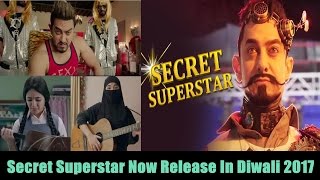 Secret Superstar Will Now Release on Diwali 2017