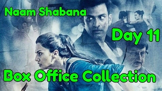 Naam Shabana Box Office Collection Day 11