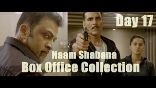Naam Shabana Box Office Collection Day 17