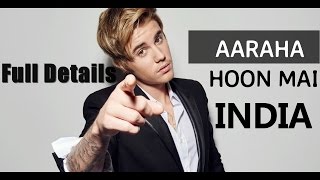 Justin Bieber India Tour Full Details