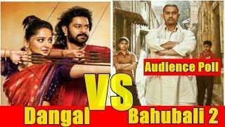 Dangal Vs Bahubali 2 l Which Is Your Favorite Movie?