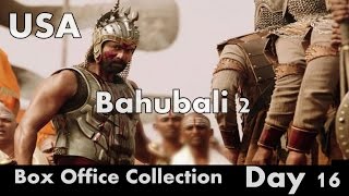 Bahubali 2 Box Office Collection Day 16 USA