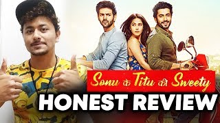 Sonu Ke Titu Ki Sweety HONEST REVIEW | Kartik Aaryan, Nushrat Bharucha and Sunny Singh