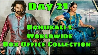 Bahubali 2 Worldwide Box Office Collection Day 21