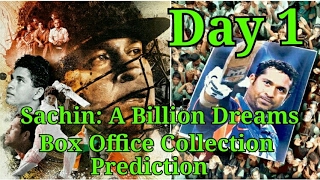 Sachin A Billion Dreams Box Office Collection Prediction Day 1