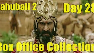 Bahubali 2 Box Office Collection Day 28