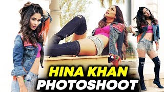 Hina Khan Looks STUNNING In Her Latest HOT Photo Shoot - Watch Video