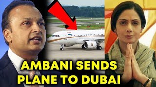 Anil Ambani Sends Private Jet To Dubai To Fly Back Sridevi