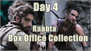 Raabta Box Office Collection Day 4