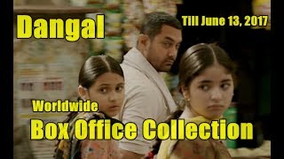Dangal Worldwide Box Office Collection Till June 13 2017