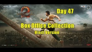 Baahubali 2 Box Office Collection Day 47 Hindi Version