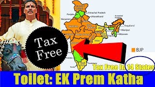 Akshay Kumar Toilet Ek Prem Katha Made Tax Free In All BJP Run States