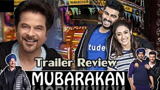Mubarakan Official Trailer Review Anil Kapoor Arjun Kapoor