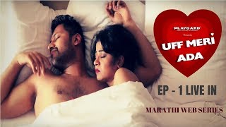 Episode 1 | Uff Meri Ada | Marathi Web Series | CafeMarathi